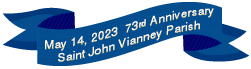 St John Vianney Parish celebrated its 73th Anniversary on May 14- 2023.